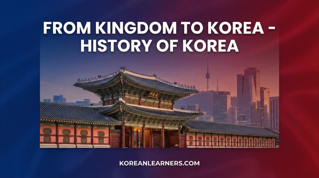 From kingdom to History of Korea