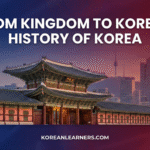 From kingdom to History of Korea