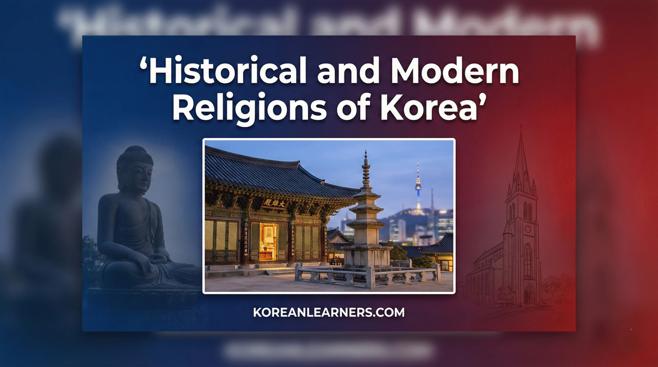 Historical and Modern Religions of Korea