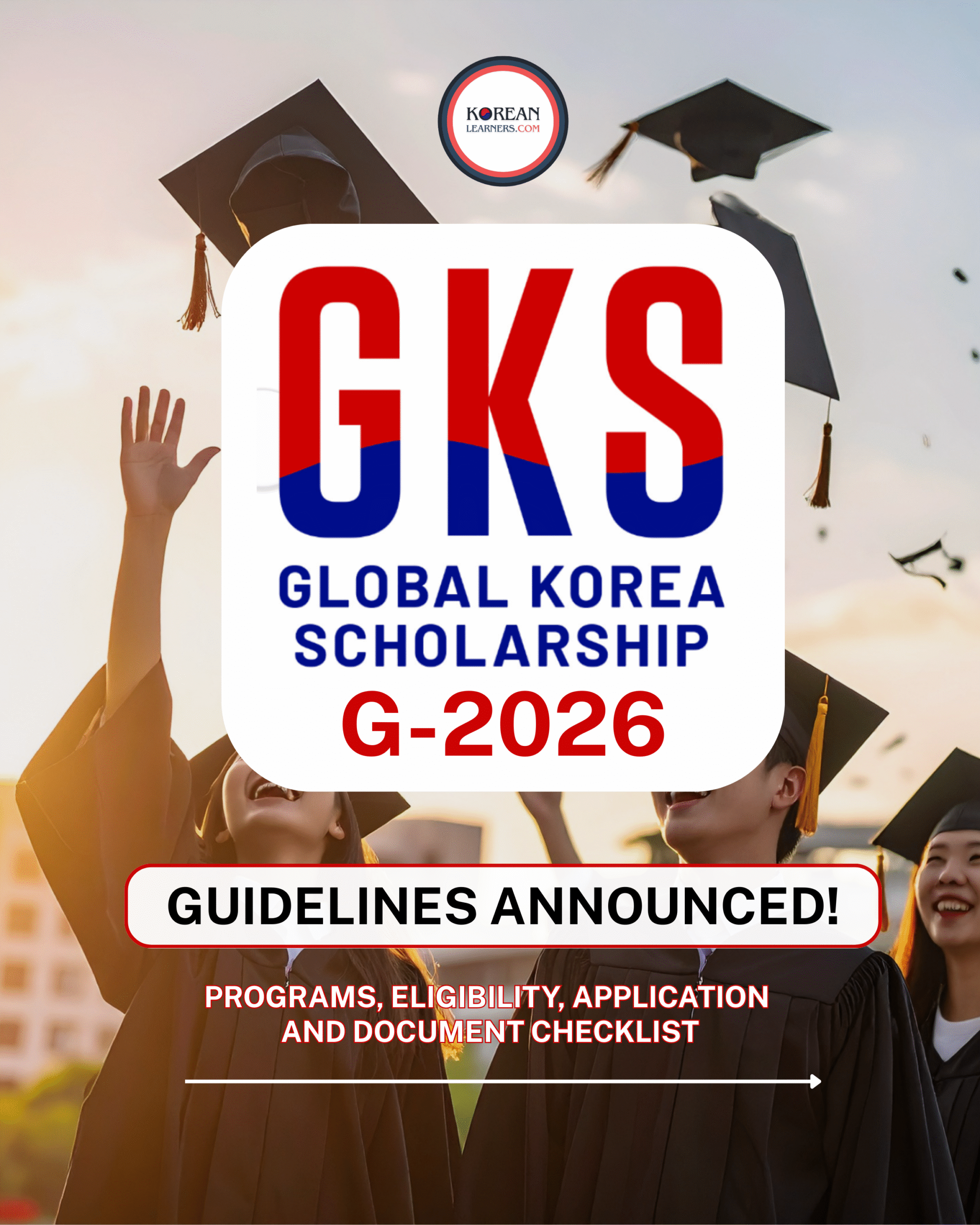GKS-G 2026 Guidelines: Complete and Easy Guide for Applicants